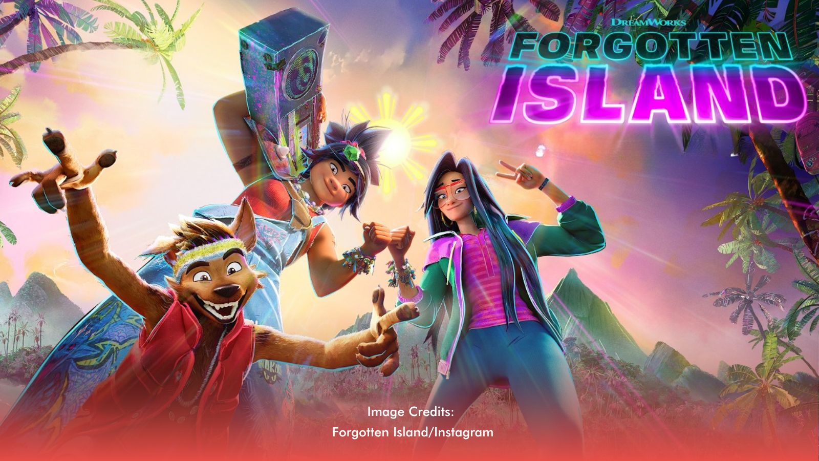 Forgotten Island: DreamWorks' Filipino Folklore Adventure